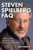 Cover image of Steven Spielberg FAQ