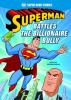 Cover image of Superman battles the billionaire bully