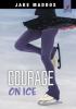 Cover image of Courage on ice