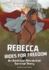 Cover image of Rebecca rides for freedom