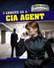 Cover image of A career as a CIA agent