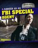 Cover image of A career as an FBI special agent