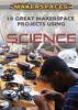 Cover image of 10 great makerspace projects using science