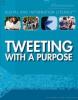 Cover image of Tweeting with a purpose