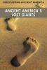 Cover image of Ancient America's lost giants