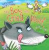 Cover image of The boy who cried wolf