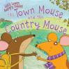 Cover image of The Town Mouse and the Country Mouse