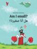 Cover image of Am I small?