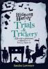 Cover image of Hideous history: Trials & trickery