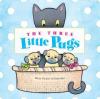 Cover image of The three little pugs