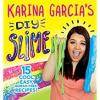 Cover image of Karina Garcia's DIY slime