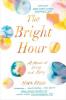 Cover image of The bright hour