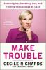 Cover image of Make trouble