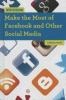 Cover image of Make the most of Facebook and other social media