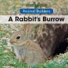 Cover image of A rabbit's burrow