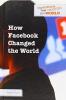 Cover image of How Facebook changed the world