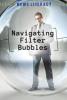 Cover image of Navigating filter bubbles