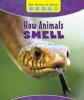 Cover image of How animals smell