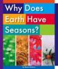 Cover image of Why does Earth have seasons?