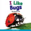 Cover image of I like bugs