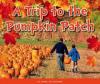 Cover image of A trip to the pumpkin patch