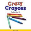 Cover image of Crazy crayons