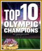 Cover image of Top 10 Olympic champions