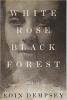 Cover image of White rose black forest