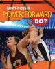 Cover image of What does a power forward do?