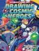 Cover image of Drawing cosmic heroes