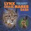 Cover image of Lynx chase, hares dash