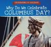 Cover image of Why do we celebrate Columbus Day?
