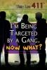 Cover image of I'm being targeted by a gang. Now what?