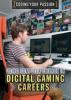 Cover image of Using computer science in digital gaming careers