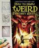 Cover image of How to draw weird fantasy art