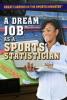 Cover image of A dream job as a sports statistician
