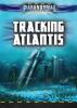 Cover image of Tracking Atlantis