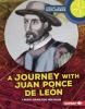 Cover image of A journey with Juan Ponce de Le?n