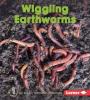 Cover image of Wiggling earthworms