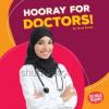 Cover image of Hooray for doctors!