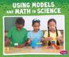 Cover image of Using models and math in science