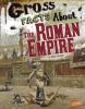 Cover image of Gross facts about the Roman Empire