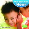 Cover image of Our ears can hear