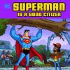 Cover image of Superman is a good citizen
