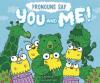 Cover image of Pronouns say "you and me!"