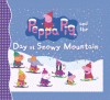 Cover image of Peppa Pig and the day at Snowy Mountain