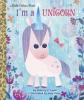 Cover image of I'm a unicorn