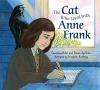 Cover image of The cat who lived with Anne Frank