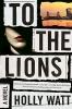 Cover image of To the lions