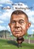 Cover image of Who was Booker T. Washington?